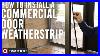 How_To_Install_A_Commercial_Door_Weatherstrip_1080p_01_rr